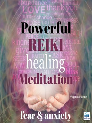 cover image of Powerful Reiki Healing Meditation--4 of 10 Fear and Anxiety